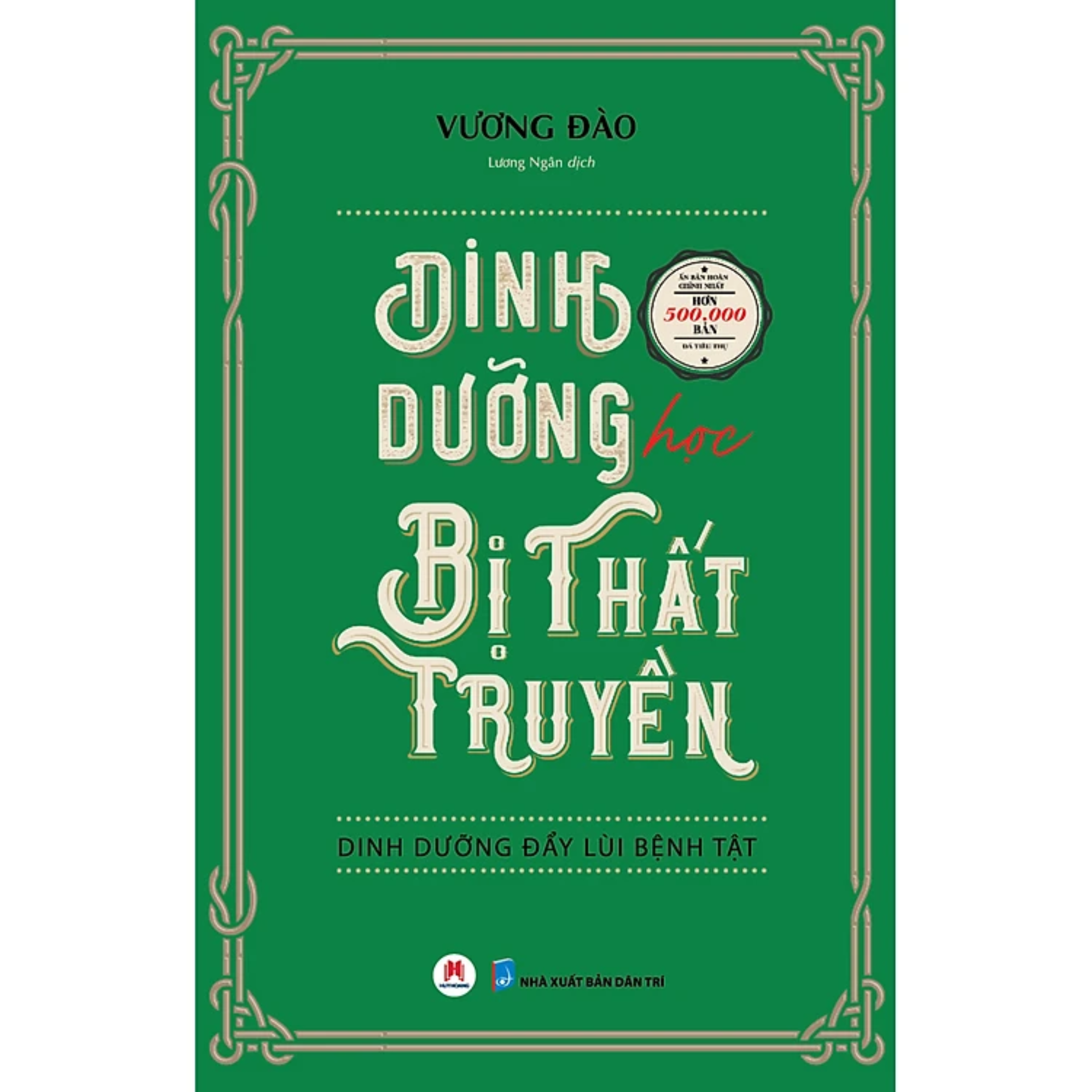 Combo 2Q: Minh Triết Trong Ăn Uống Của Phương Đông + Dinh Dưỡng Học Bị Thất Truyền - Dinh Dưỡng Đẩy Lùi Bệnh Tật