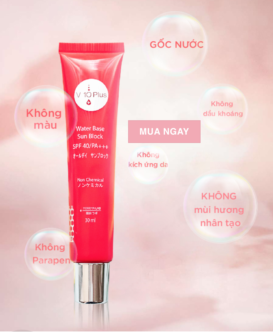 KEM CHỐNG NẮNG GỐC NƯỚC V10PLUS SPF40/PA+++ (30ml) KHÔNG CHỨA PARAPEN