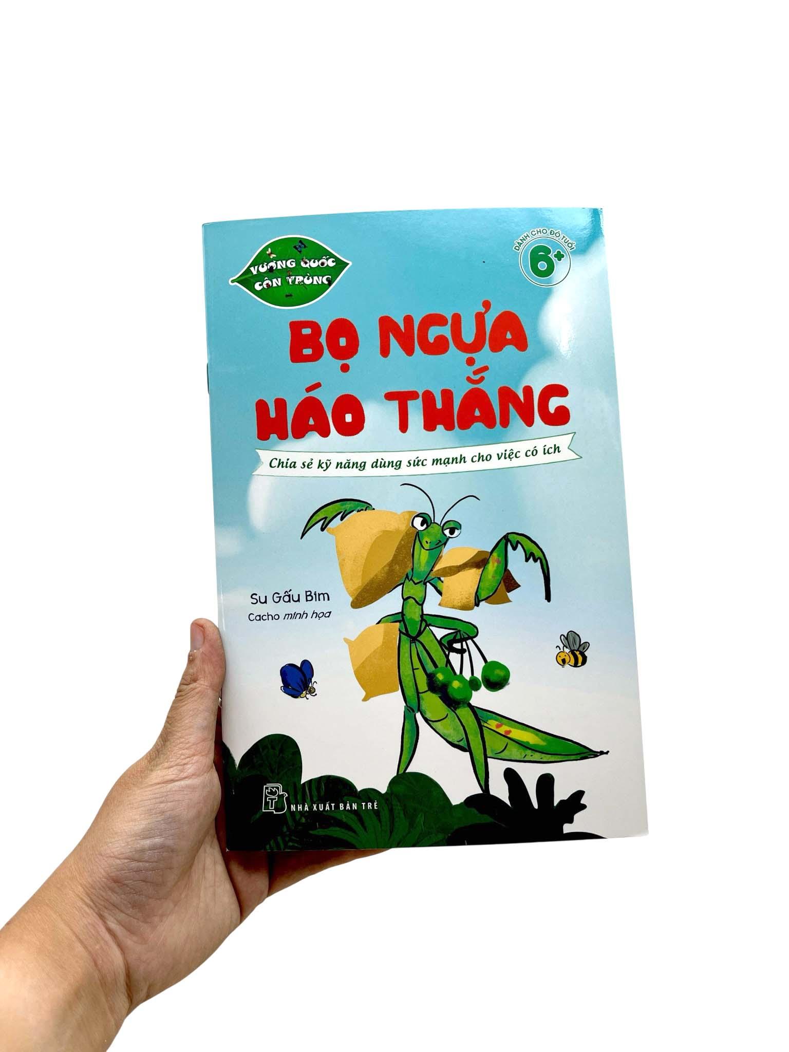 Sách - Vương Quốc Côn Trùng - Bọ Ngựa Háo Thắng - Chia Sẻ Kỹ Năng Dùng Sức Mạnh Cho Việc Có Ích