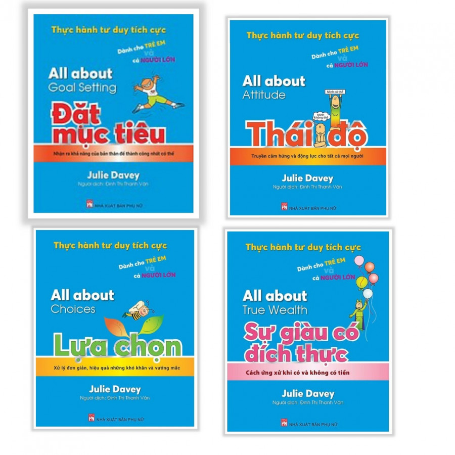 Combo sách Thực hành tư duy tích cực dành cho trẻ em cả người lớn : All about goal something - Đặt mục tiêu + All about attitude- Thái độ + All about choices- Lựa chon + All about True wealth - Sự giàu có đích thực - Tặng kèm bookmark