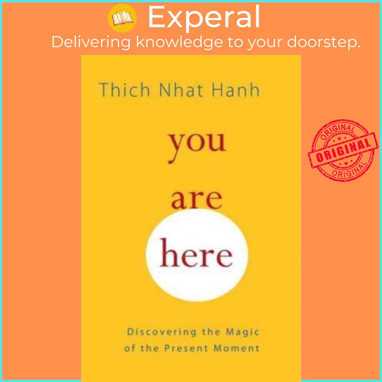 Sách - You Are Here by Thich Nhat Hanh