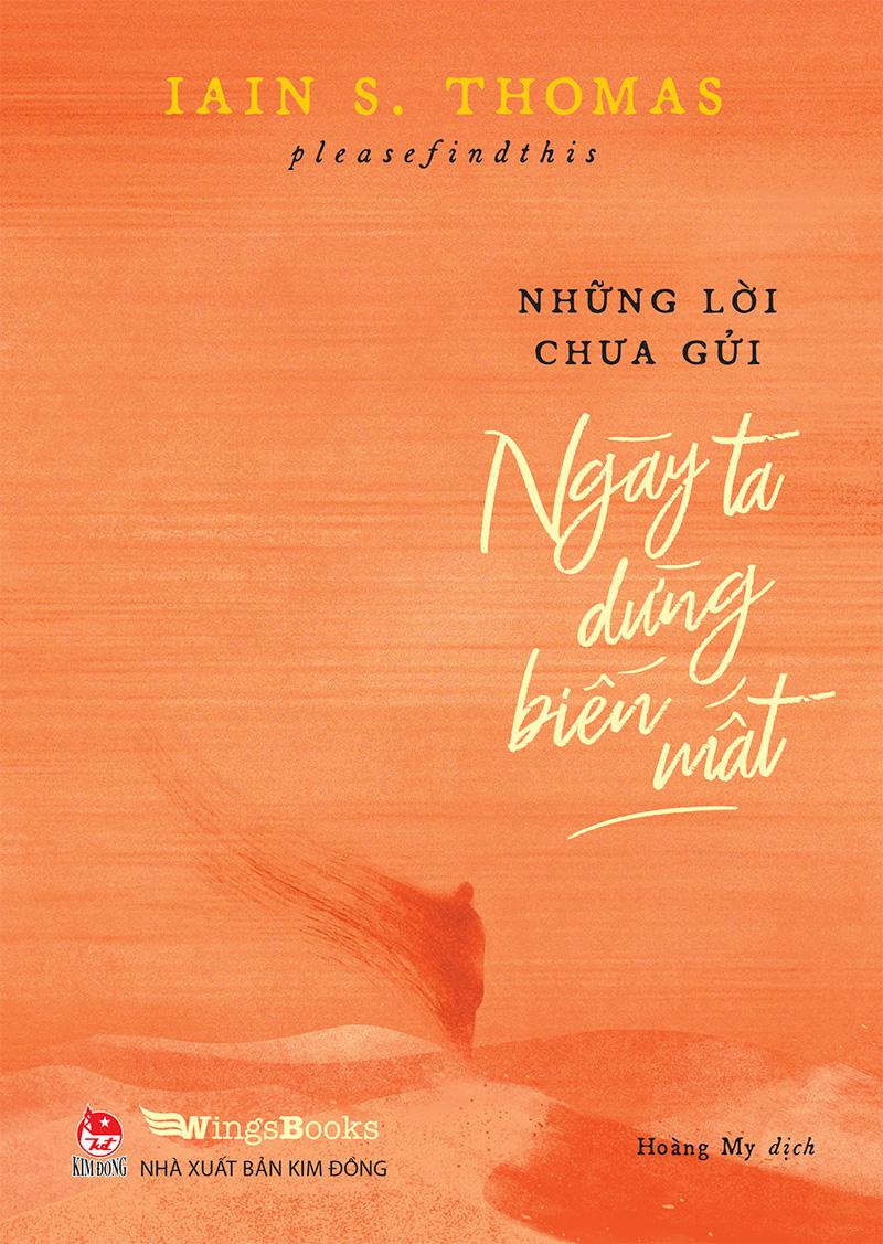 Kim Đồng - Những lời chưa gửi - Ngày ta dừng biến mất