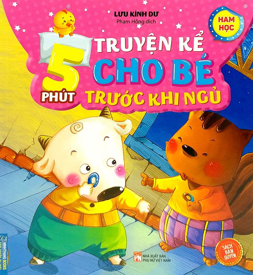5 Phút Truyện Kể Cho Bé Trước Khi Ngủ - Ham Học