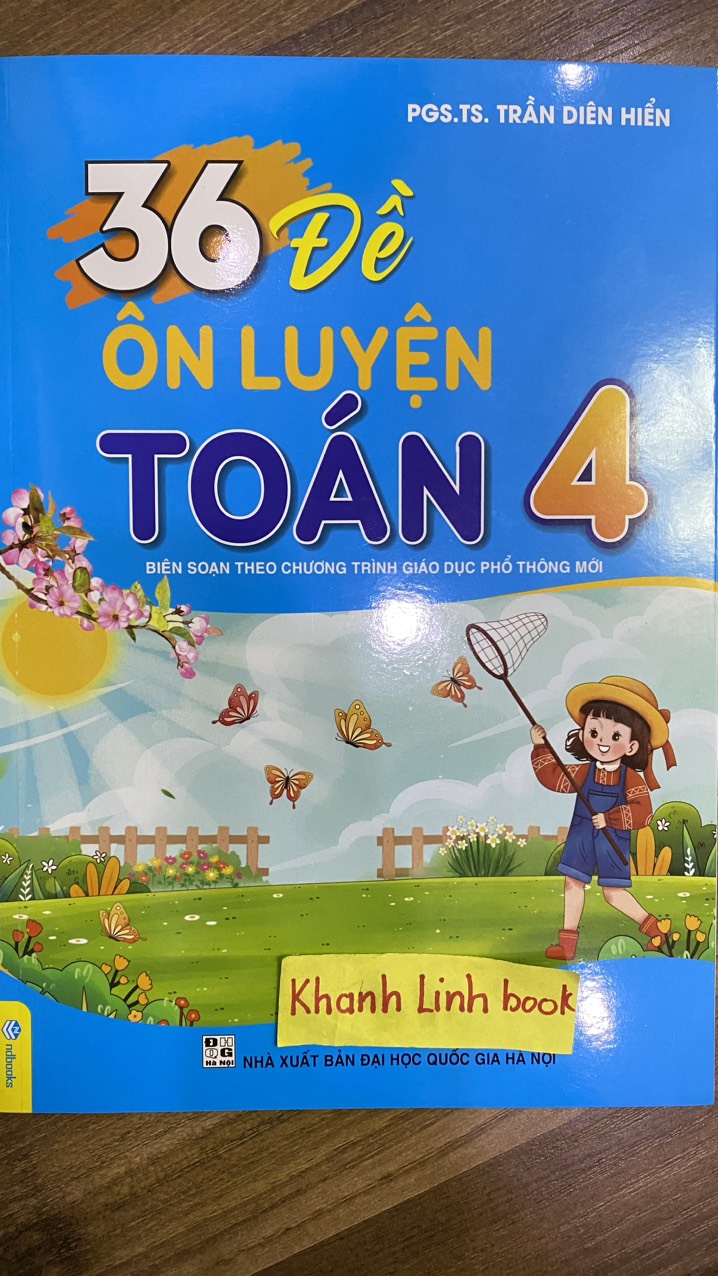 Sách - 36 Đề Ôn Luyện Toán 4 - Biên soạn theo chương trình GDPT mới