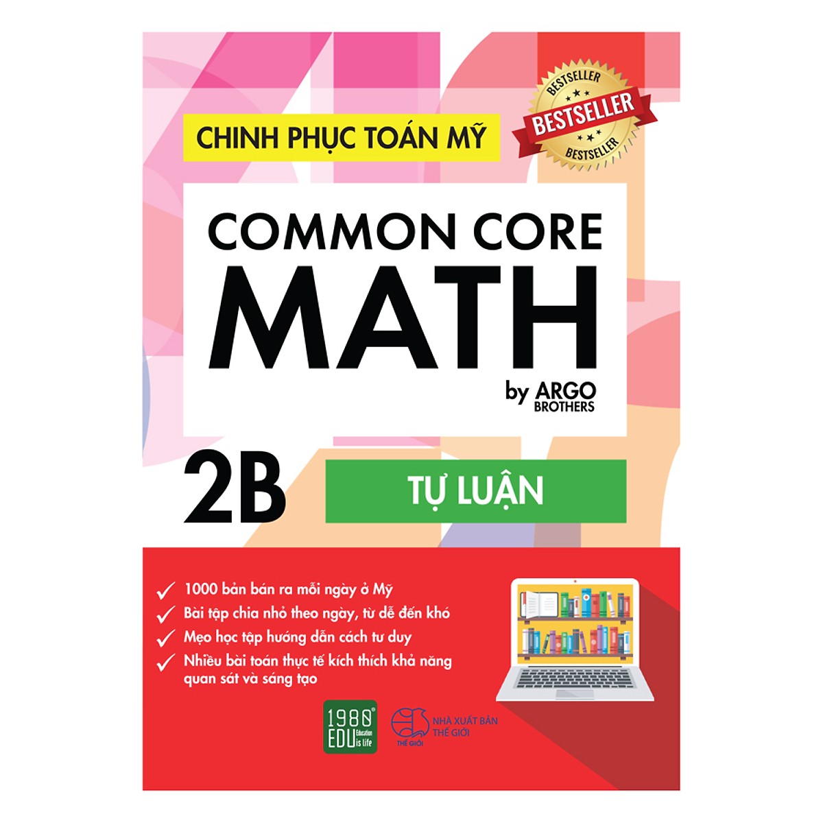 Sách song ngữ tự học cho học sinh Tiểu học: Chinh phục Toán tư duy Mỹ - Common Core Math (2A +2B)