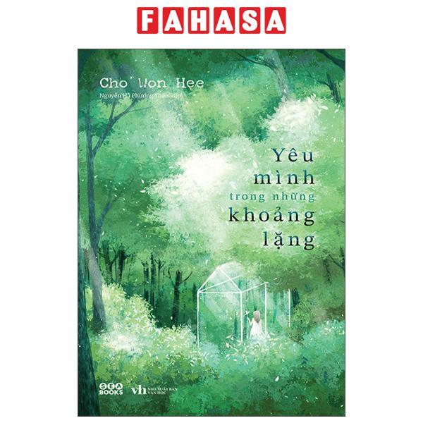 Sách - Yêu Mình Trong Những Khoảng Lặng