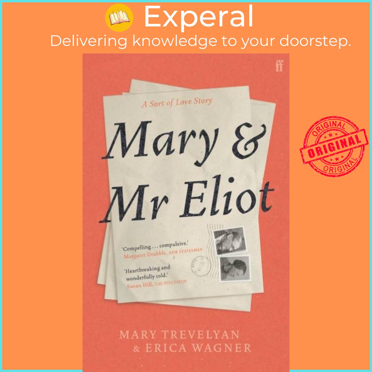 Sách - Mary and Mr Eliot - A Sort of Love Story by Mary Trevelyan (UK edition, paperback)