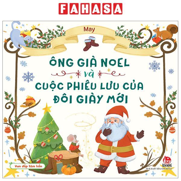 Vun Đắp Tâm Hồn - Ông Già Noel Và Cuộc Phiêu Lưu Của Đôi Giày Mới