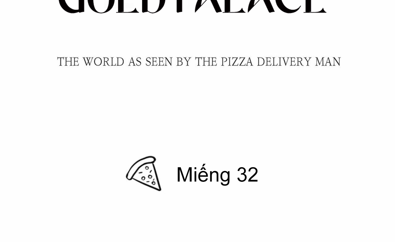 chàng giao pizza và gold palace chapter 32 19