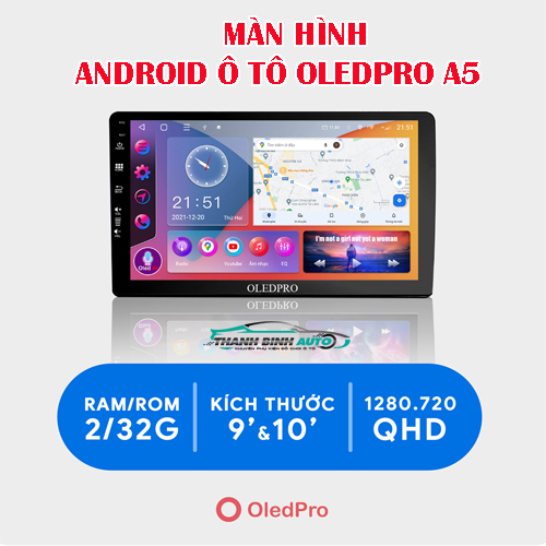 Màn hình Android Ô Tô OledPrO A5, thay thế màn hình Oled C2, nâng cấp từ Chip 4 nhân lên Chip 8 nhân Bảo hành 18 tháng