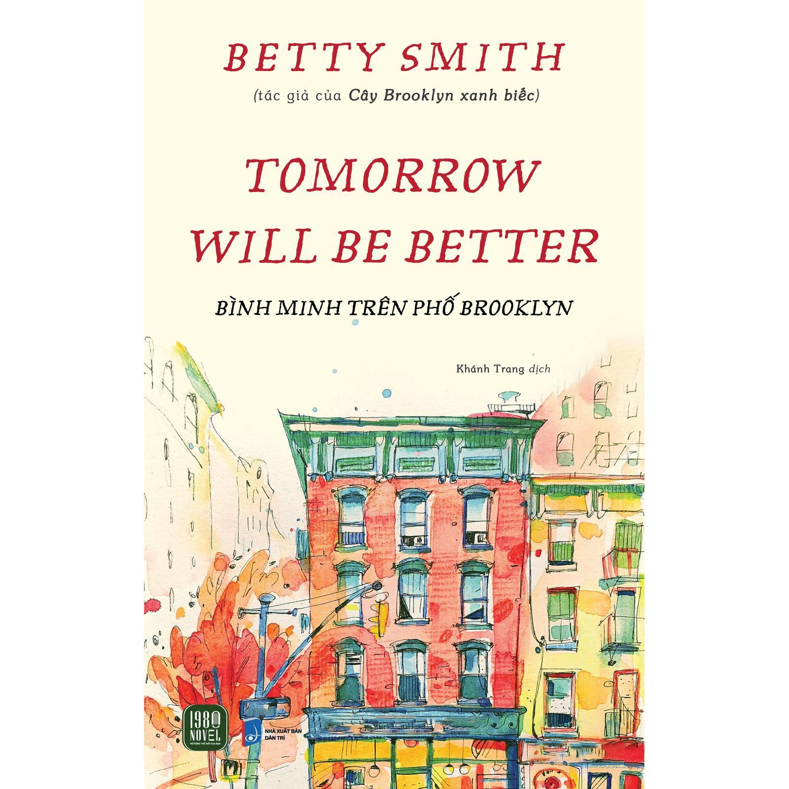 Tomorrow Will Be Better - Bình Minh Trên Phố Brooklyn - Bản Quyền