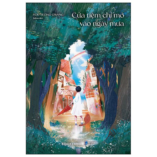 Sách - Cửa Tiệm Chỉ Mở Vào Ngày Mưa