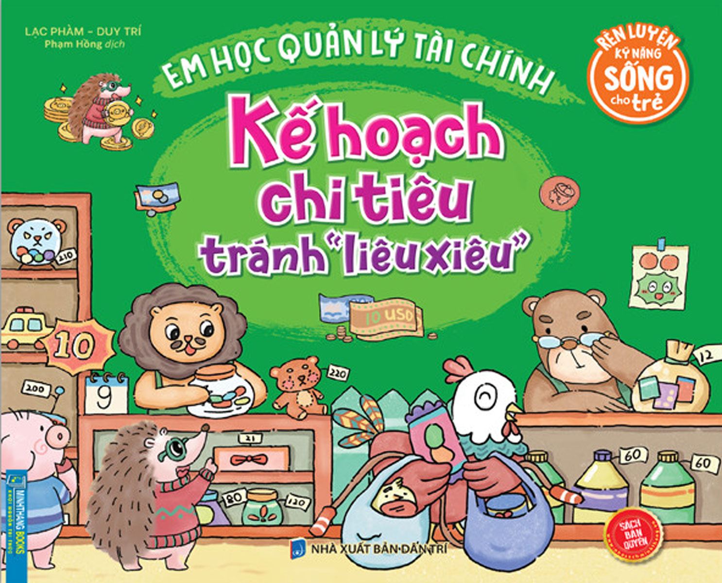 RÈN LUYỆN KỸ NĂNG SỐNG CHO TRẺ - EM HỌC QUẢN LÝ TÀI CHÍNH - KẾ HOẠCH CHI TIÊU TRÁNH "LIÊU XIÊU"_MT