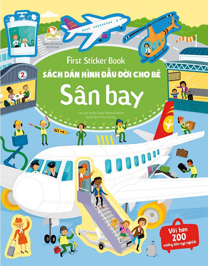 First Sticker Book - Sách Dán Hình Đầu Đời Cho Bé - Sân Bay (Tái bản năm 2021)