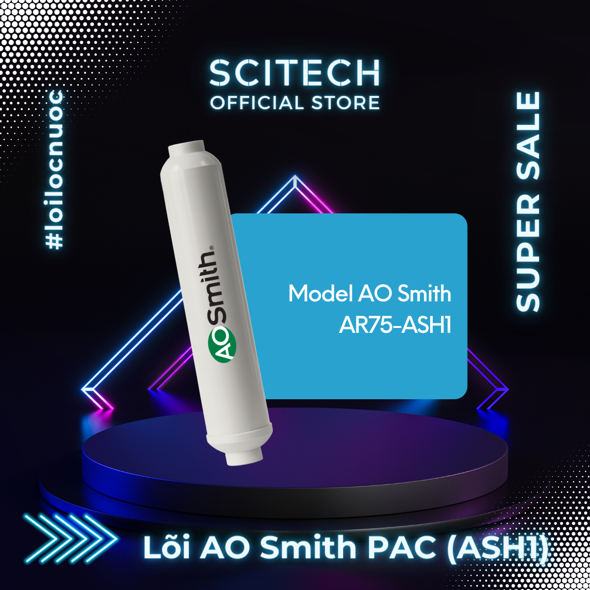 Bộ lõi máy lọc nước AO Smith AR75-ASH1 kèm co nối Scitech cho lõi nối nhanh - Hàng chính hãng