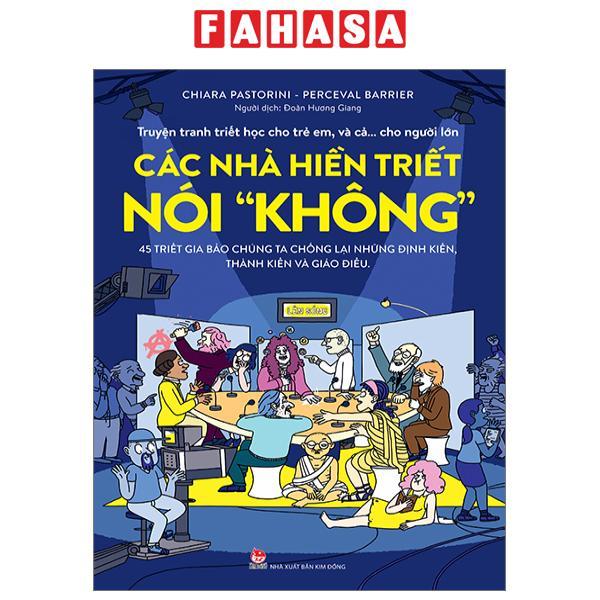 Truyện Tranh Triết Học Cho Trẻ Em, Và Cả… Cho Người Lớn - Các Nhà Hiền Triết Nói &quot;Không&quot;