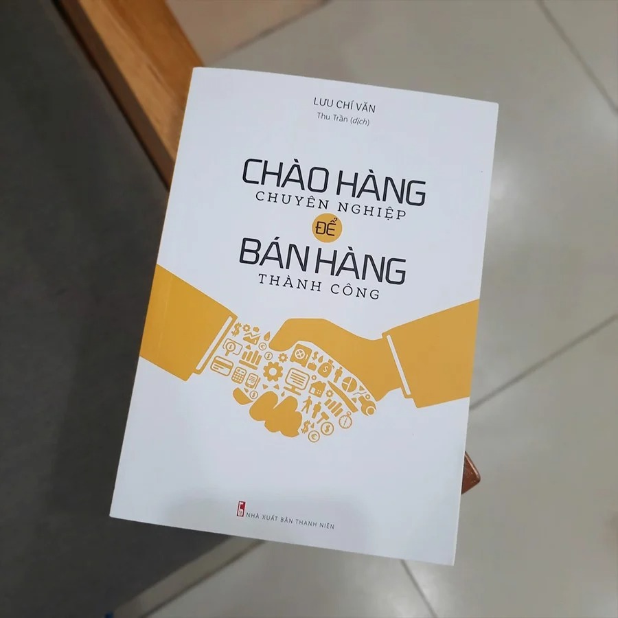 Chào Hàng Chuyên Nghiệp Để Bán Hàng Thành Công