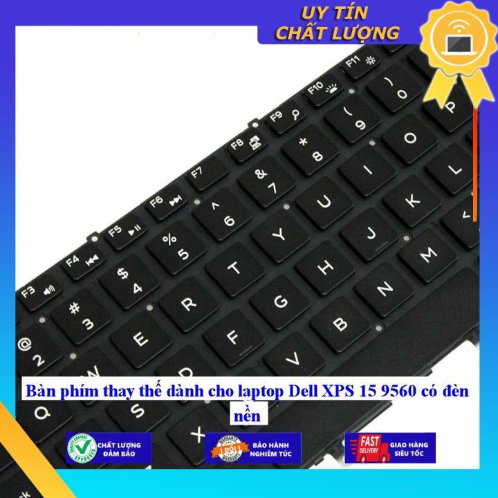 Bàn phím dùng cho laptop Dell XPS 15 9560 có đèn nền  - Hàng Nhập Khẩu New Seal