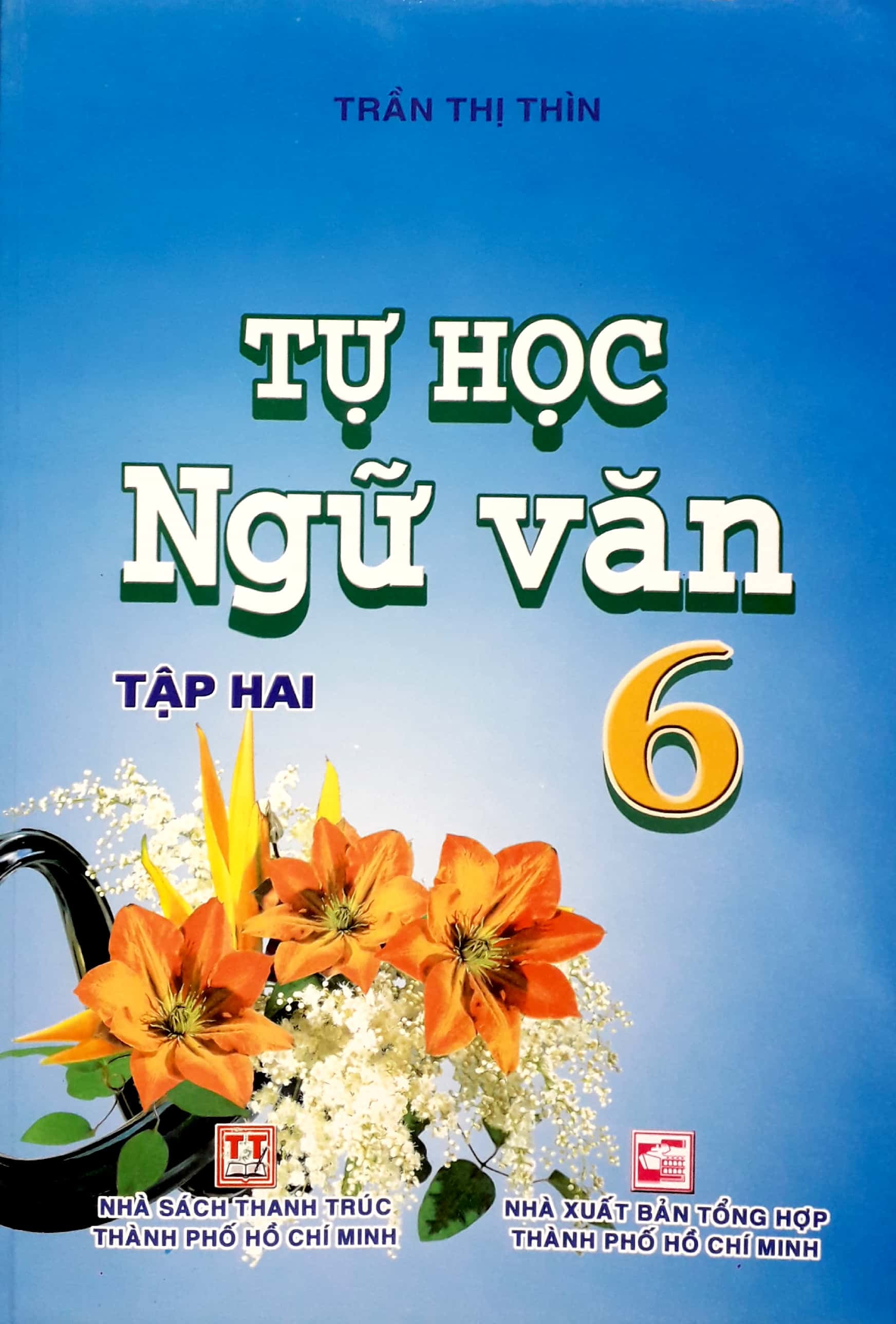 Tự Học Ngữ Văn 6 - Tập 2