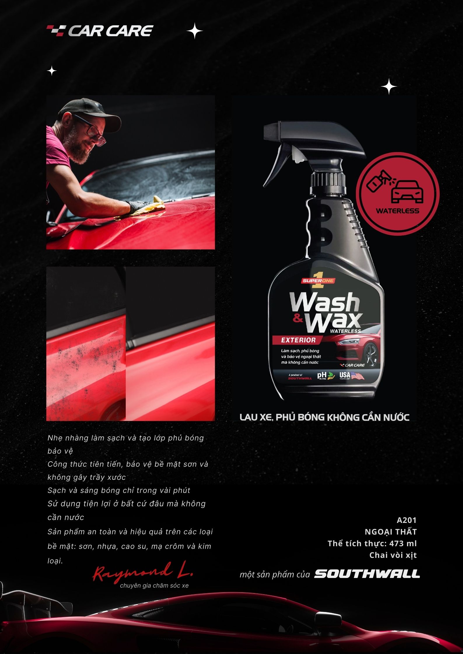 Dung Dịch Lau Xe Và Phủ Bóng Ngoại Thất Không Cần Nước SUPERONE Waterless Wash And Wax - Exterior SOUTHWALL A201