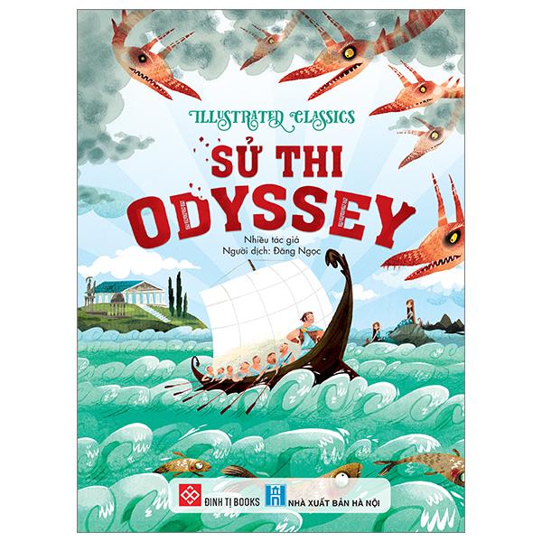 Sách - Illustrated Classics - Sử Thi Odyssey - Bìa Cứng
