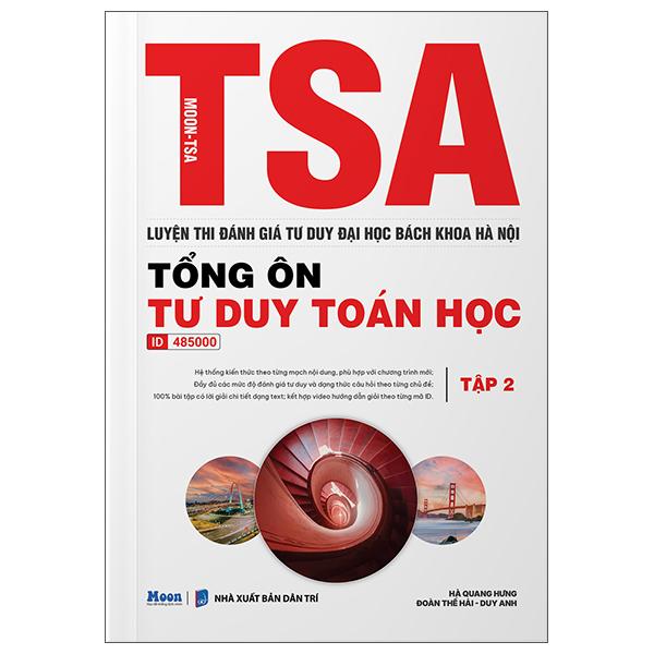 Sách - TSA - Luyện Thi Đánh Giá Tư Duy Đại Học Bách Khoa Hà Nội - Tổng Ôn Tư Duy Toán Học - Tập 2
