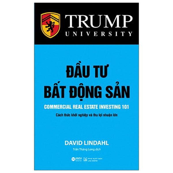 Đầu Tư Bất Động Sản (Tái bản năm 2021)