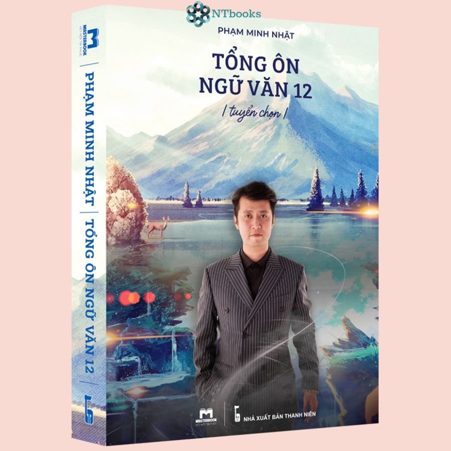 Sách - Tổng Ôn Ngữ Văn Lớp 12 - Lớp Văn Thầy Nhật