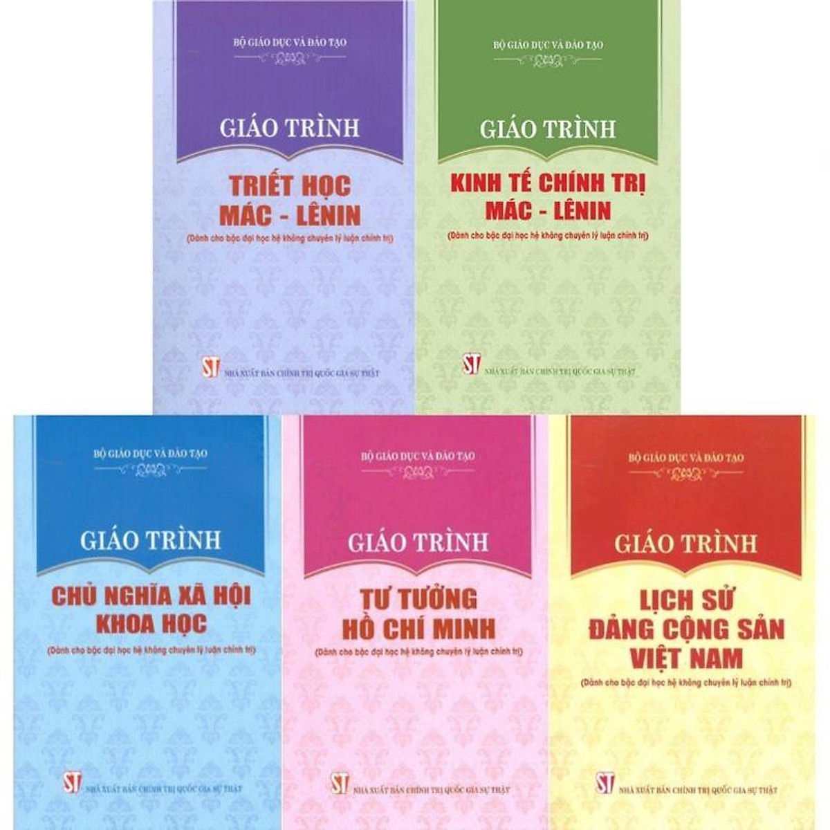 COMBO 5 QUYỂN GIÁO TRÌNH DÀNH CHO BẬC ĐẠI HỌC HỆ KHÔNG CHUYÊN LÝ LUẬN CHÍNH TRỊ