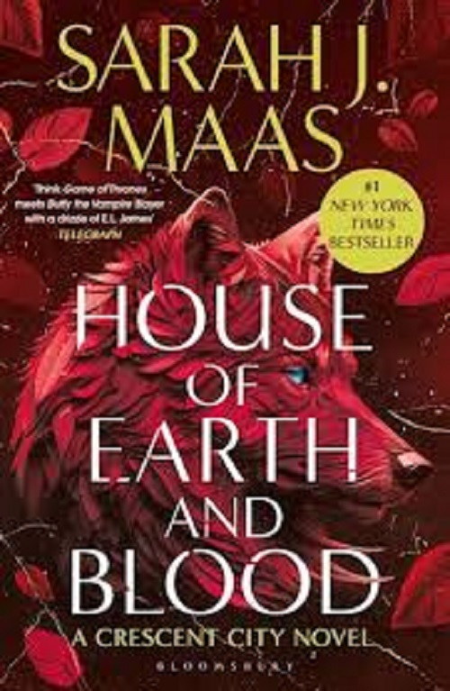 House of Earth and Blood: Crescent City, Book 1