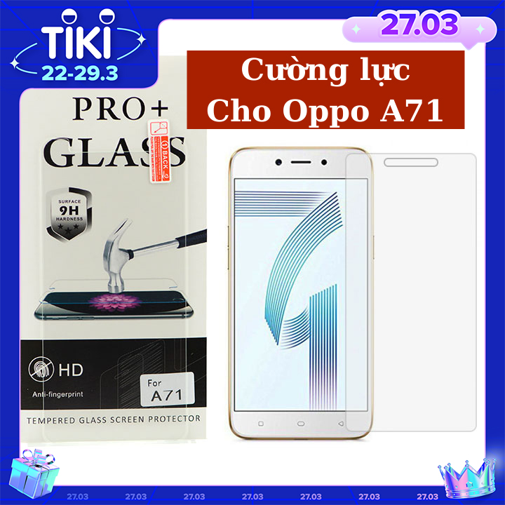 Kính Cường Lực Cho Điện Thoại Oppo A71