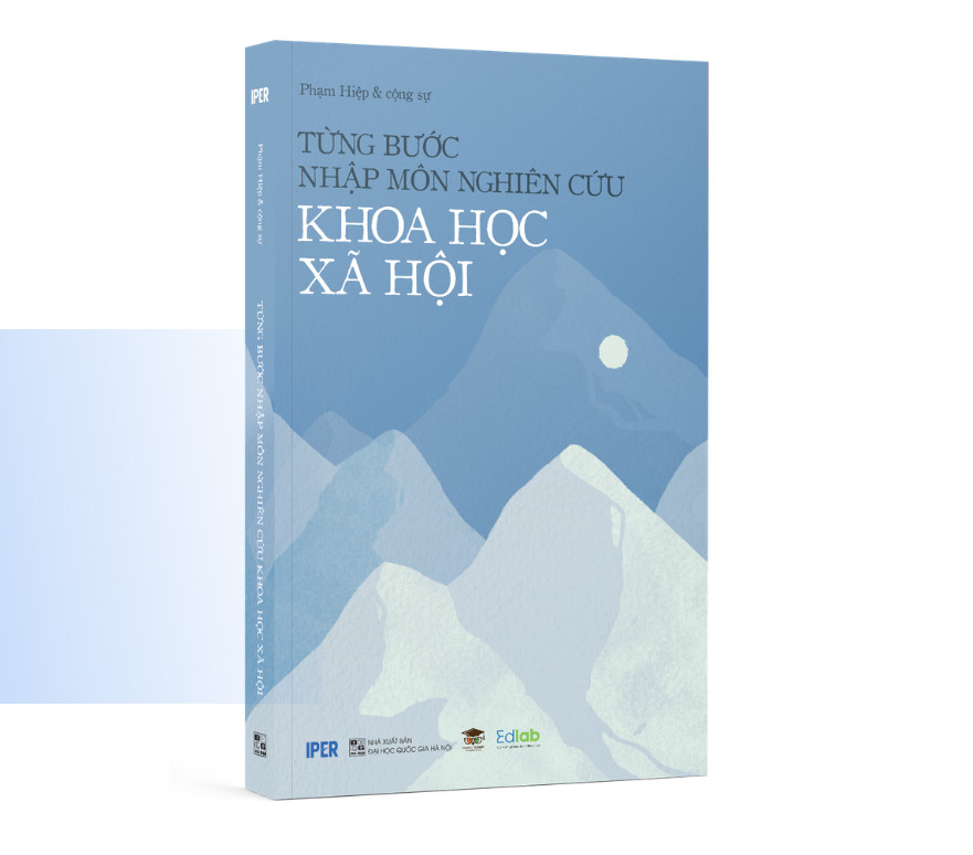 TỪNG BƯỚC NHẬP MÔN NGHIÊN CỨU KHOA HỌC XÃ HỘI - TS. Phạm Hiệp &amp; cộng sự - (bìa mềm)