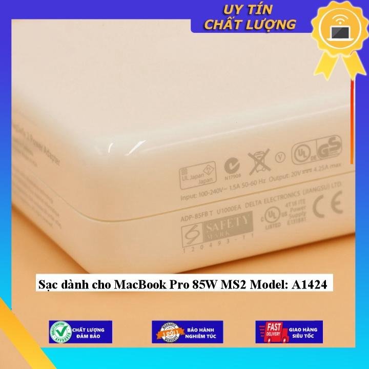 Sạc dùng cho MacBook Pro 85W MS2 Model: A1424 - Hàng chính hãng  MIAC1387