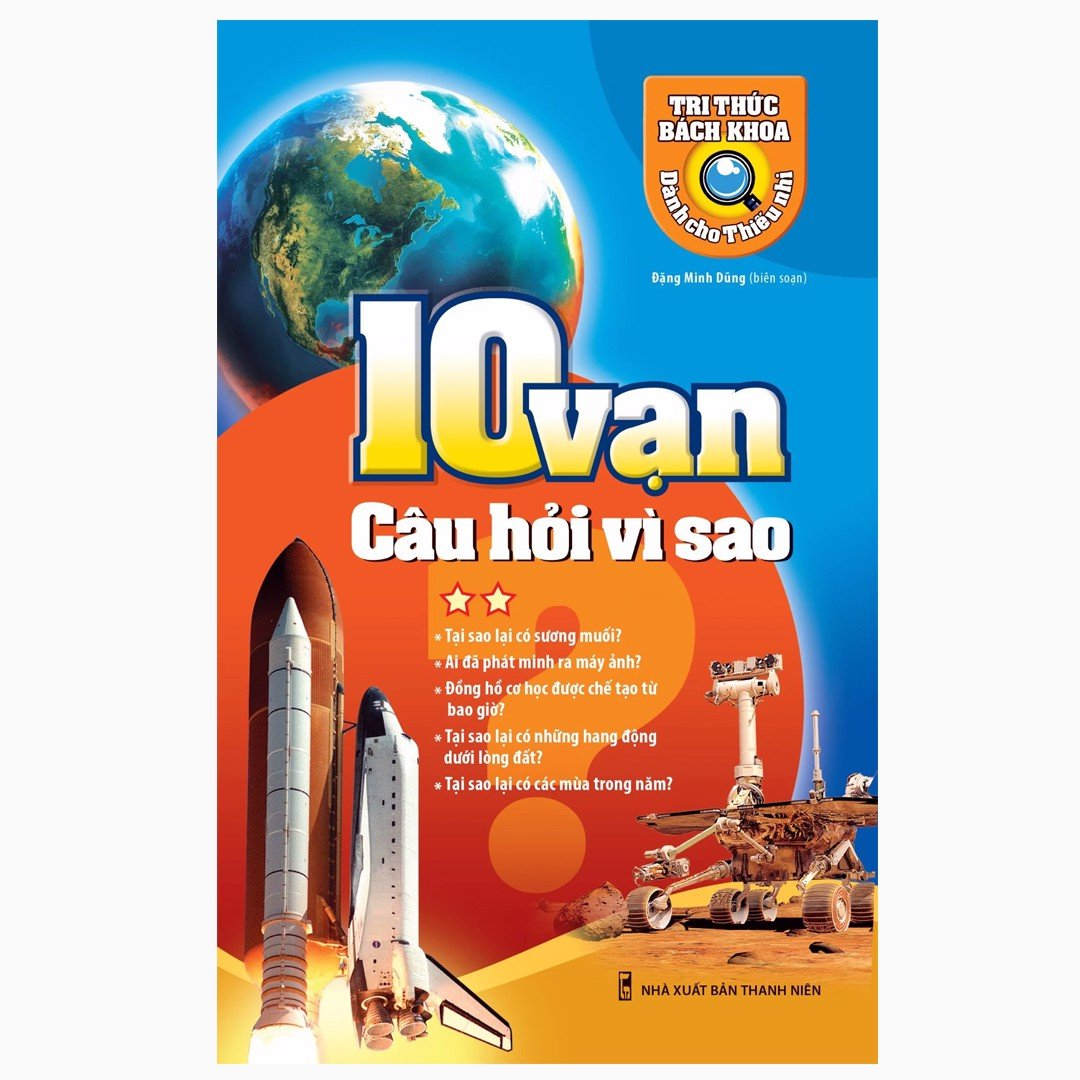10 Vạn Câu Hỏi Vì Sao T2