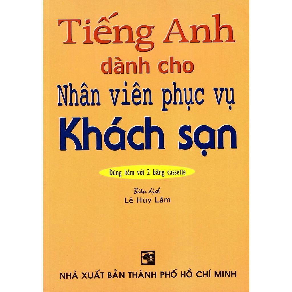 Sách - Tiếng Anh Dành Cho Nhân Viên Phục Vụ Khách Sạn (Không Kèm Băng Cassette) - Nhân Trí Việt
