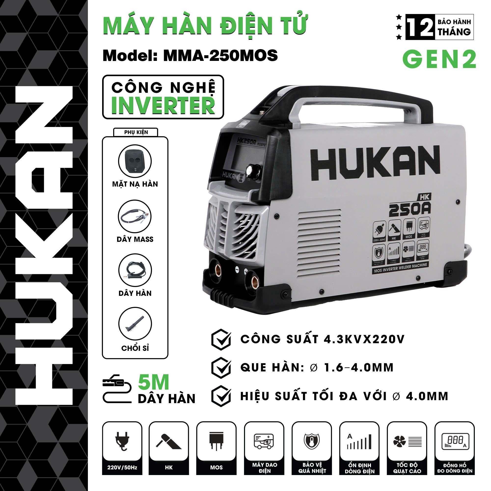MÁY HÀN ĐIỆN TỬ 1.6-4.0MM MMA-250MOS HUKAN -HÀNG CHÍNH HÃNG