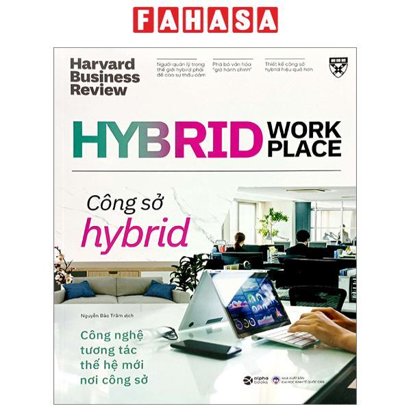 Hybrid Work Place - Công Sở Hybrid