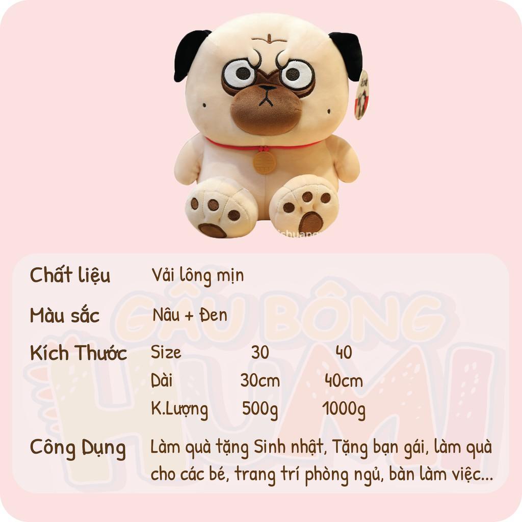 Gấu Bông Chó Pug Mặt Quạo Cao Cấp Dễ Thương To Cute Đẹp Size 30 - 40 - HUMI