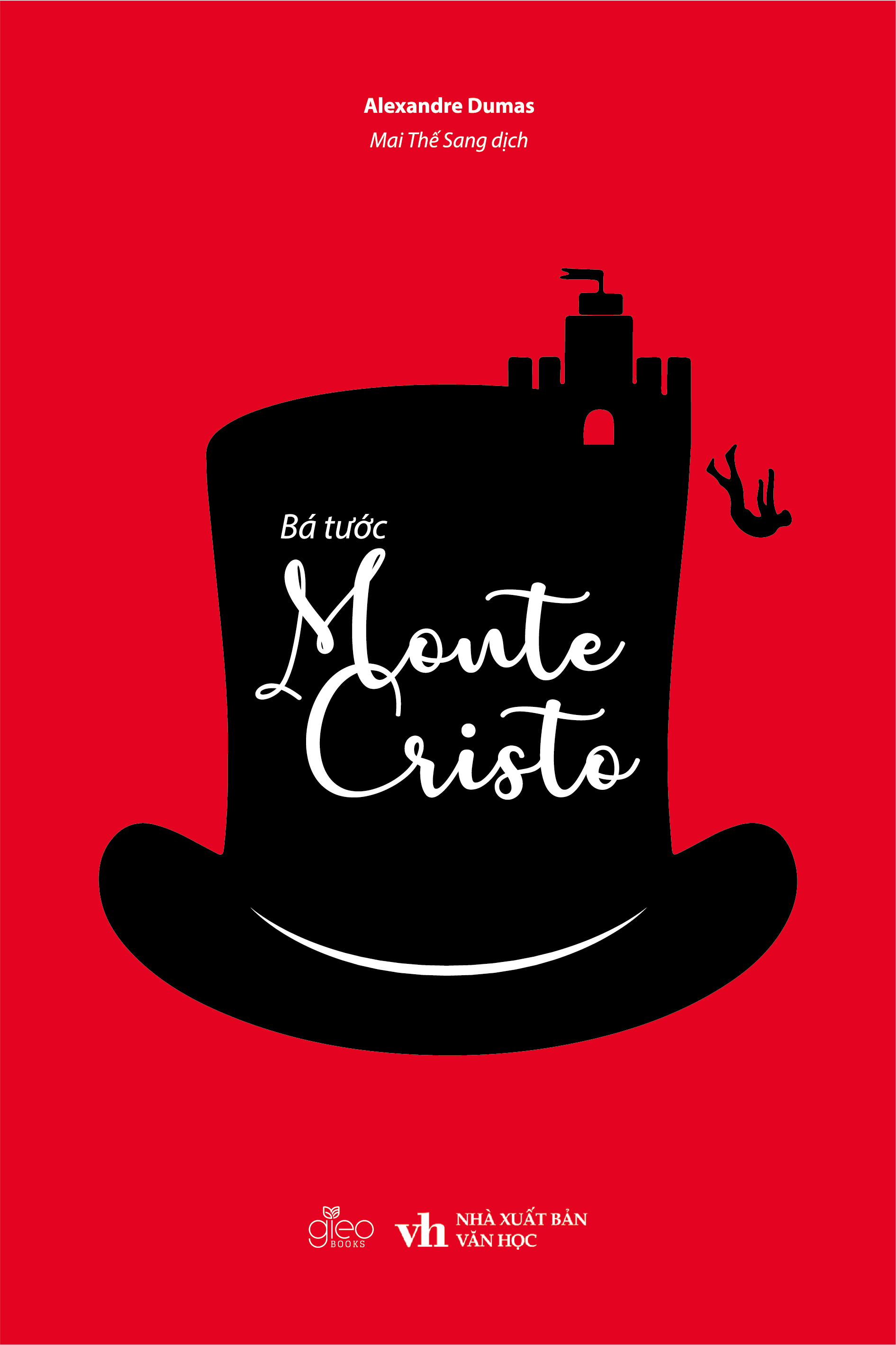 Bá Tước Monte Cristo (Bìa Cứng)