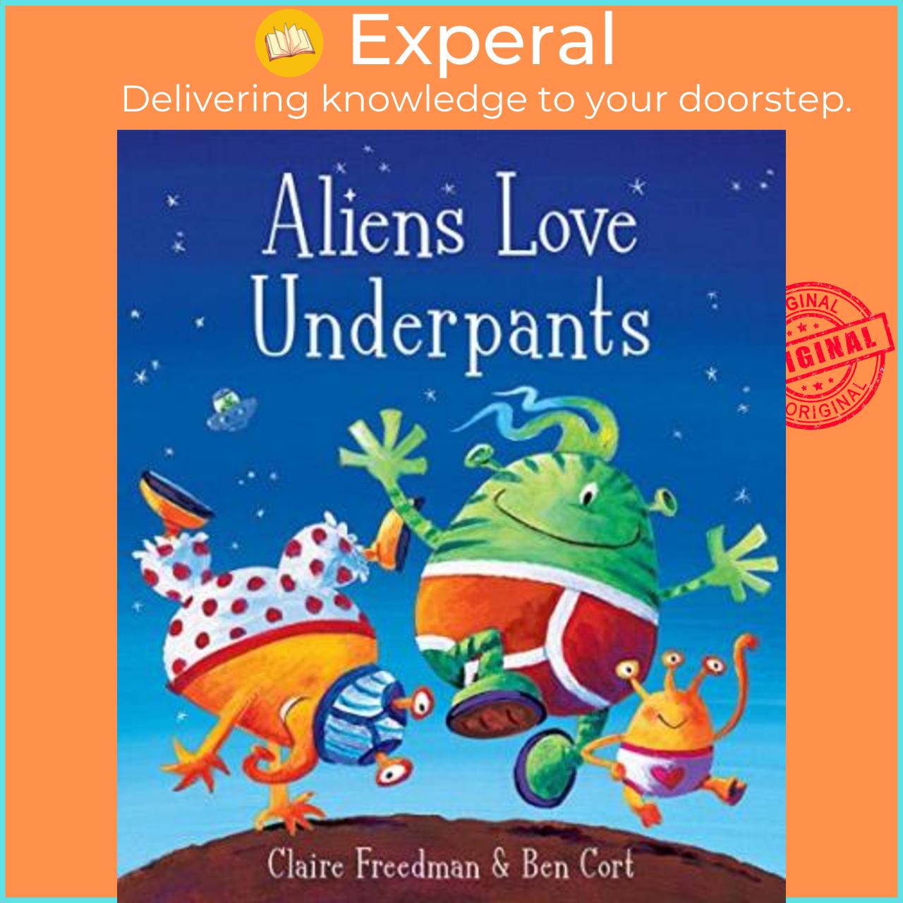 Sách - Aliens Love Underpants! by Claire Freedman (US edition, paperback)