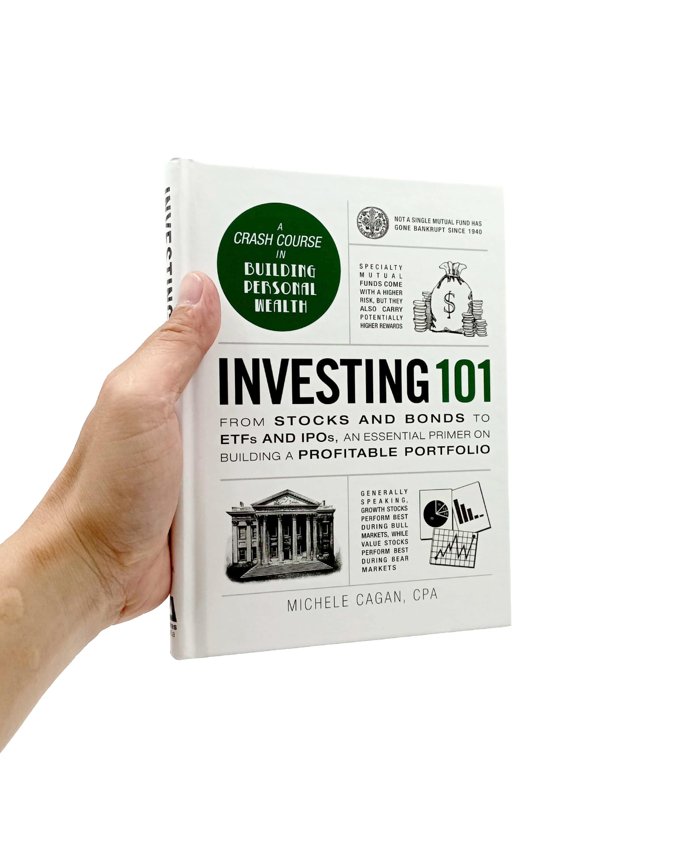 Investing 101: From Stocks and Bonds to ETFs and IPOs, an Essential Primer on Building a Profitable Portfolio (Adams 101) Hardcover – January 1, 2016 by Michele Cagan CPA (Author)