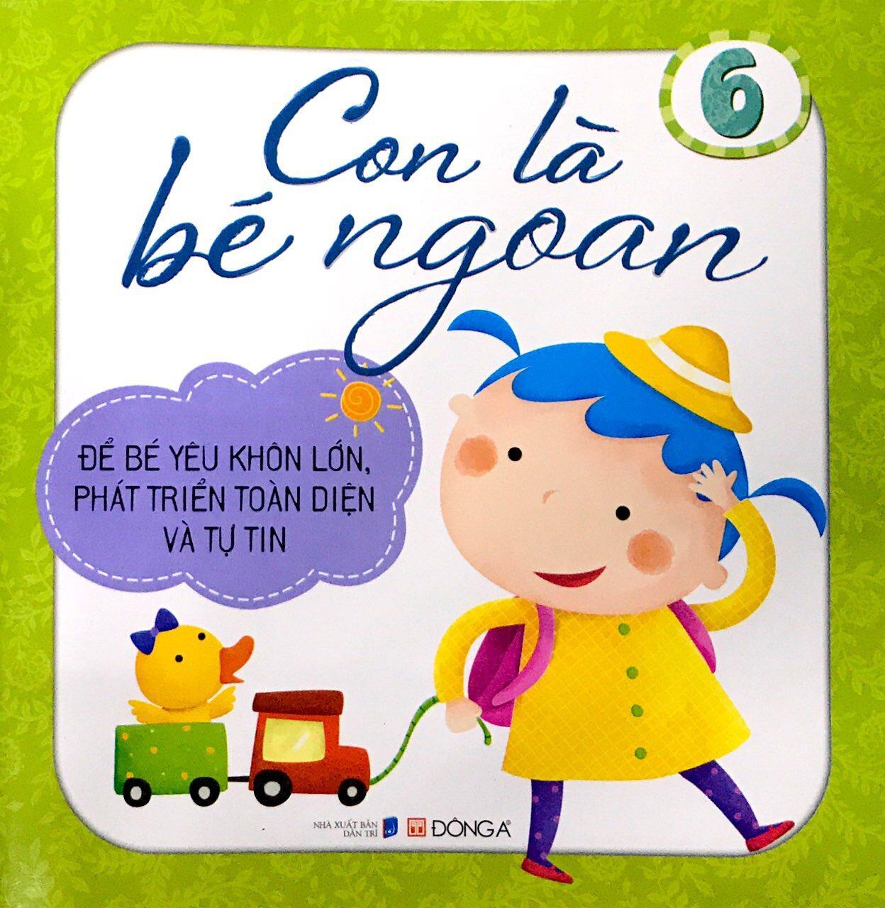 Con Là Bé Ngoan (Tập 6)