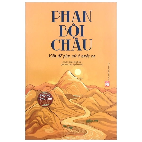 Phan Bội Châu - Vấn Đề Phụ Nữ Ở Nước Ta (PN) 