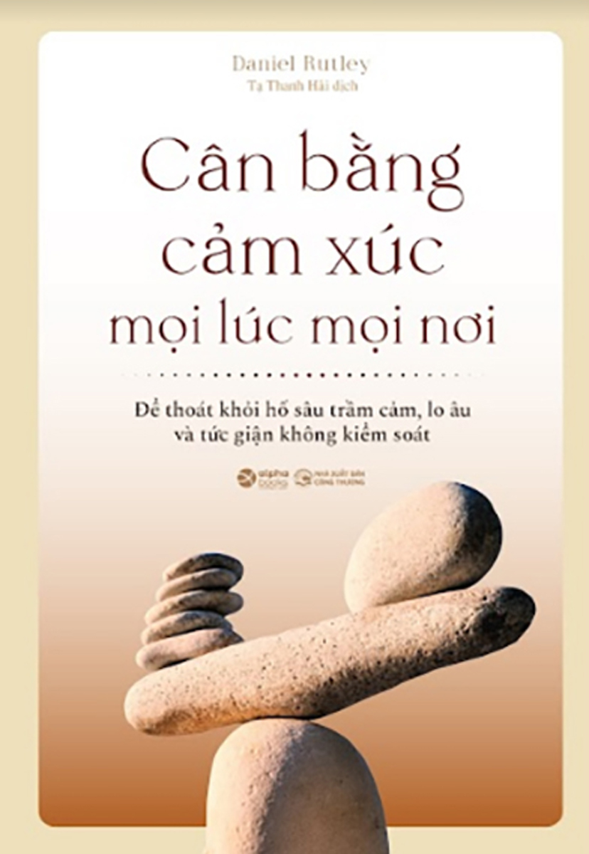 Cân Bằng Cảm Xúc Mọi Lúc Mọi Nơi _AL