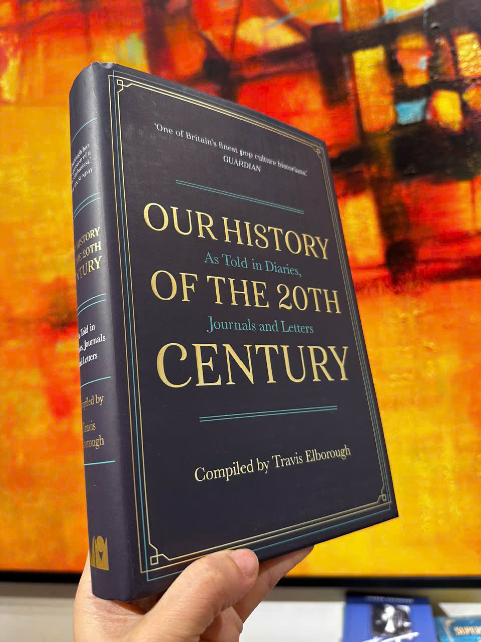 Sách - Our History of the 20th Century: As Told in Diaries, Journals and Letters by Travis Elborough