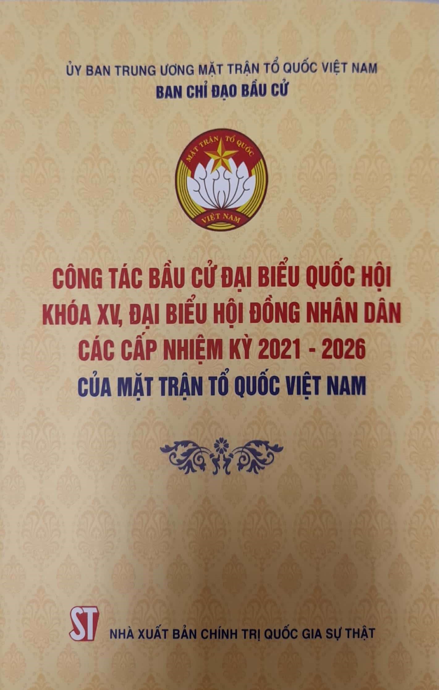 Công Tác Bầu Cử Đại Biểu Quốc Hội Khóa XV, Đại Biểu Hội Đồng Nhân Dân Các Cấp Nhiệm Kỳ 2021-2026 Của Mặt Trận Tổ Quốc Việt Nam