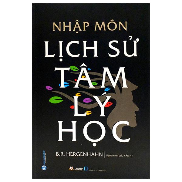Nhập Môn Lịch Sử Tâm Lý Học – Bìa Cứng Tái Bản 2023