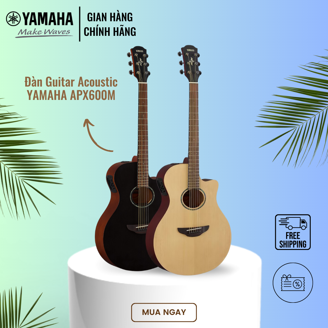 Đàn Guitar Acoustic YAMAHA APX600M - Thiết kế đặc biệt với thân đàn mỏng, lỗ âm thanh hình bầu dục, âm thanh dày dặn, sản phẩm chính hãng