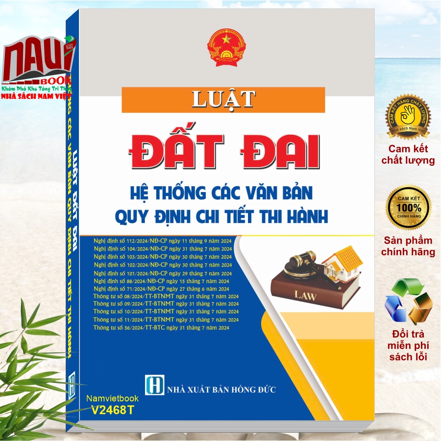 Sách Luật Đất Đai 2024 – Hệ Thống Các Văn Bản Quy Định Chi Tiết Thi Hành - V2468T