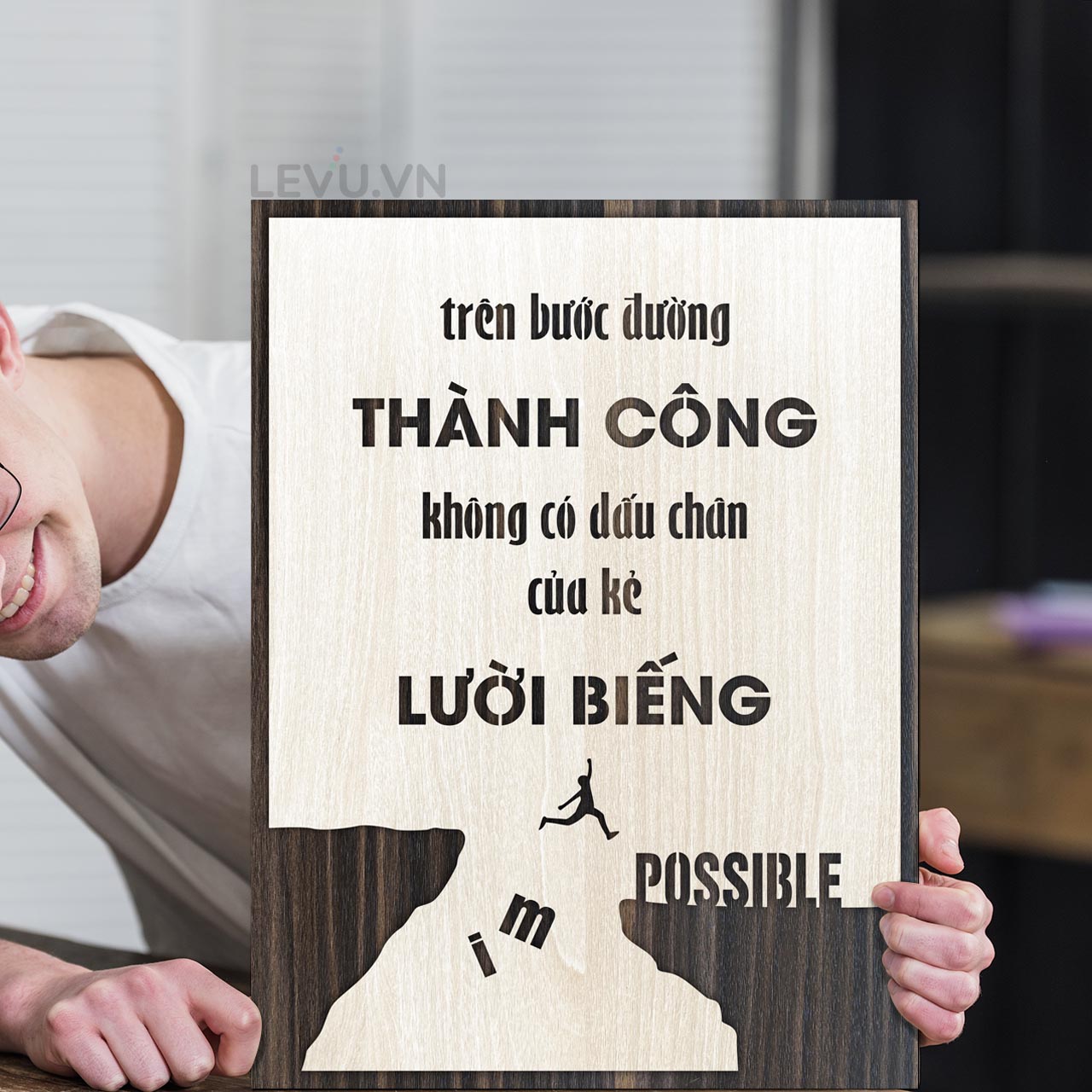 Tranh động lực treo tường handmade SBS013 trang trí văn phòng &quot;Trên bước đường thành công không có dấu chân của kẻ lười biếng